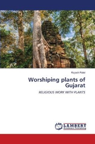 Cover of Worshiping plants of Gujarat