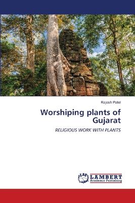 Book cover for Worshiping plants of Gujarat