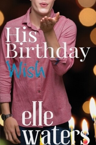 Cover of His Birthday Wish