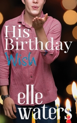 Book cover for His Birthday Wish