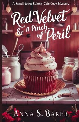 Book cover for Red Velvet And A Pinch Of Peril