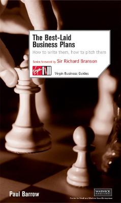 Book cover for The Best Laid Business Plans: How to Write Them, How to Pitch Them