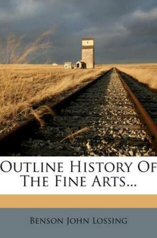 Cover of Outline History of the Fine Arts...