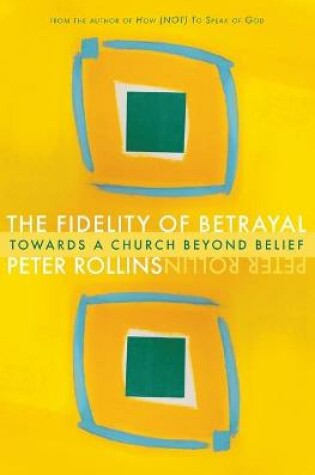 Cover of The Fidelity of Betrayal