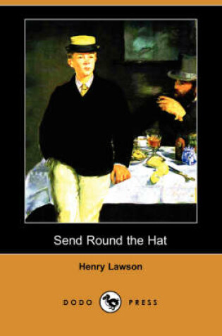 Cover of Send Round the Hat (Dodo Press)