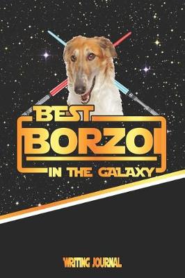 Book cover for Best Borzoi in the Galaxy Writing Journal