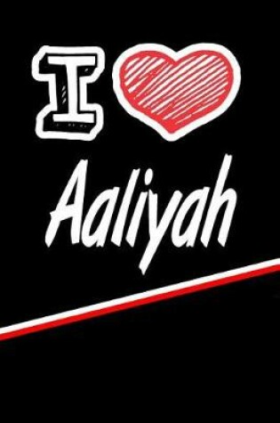 Cover of I Love Aaliyah