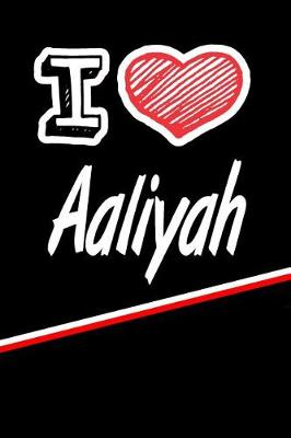 Book cover for I Love Aaliyah