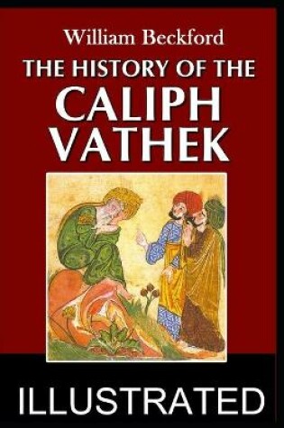 Cover of The History of Caliph Vathek illustrated