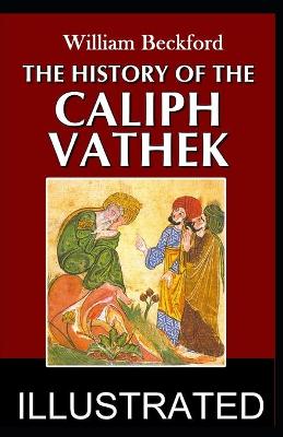 Book cover for The History of Caliph Vathek illustrated