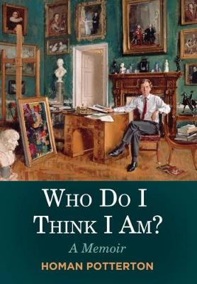 Book cover for Who Do I Think I Am?