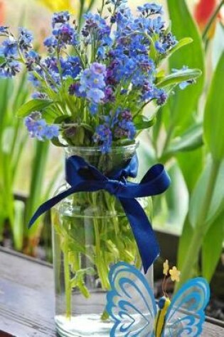 Cover of Perfect Forget Me Nots in a Vase Journal