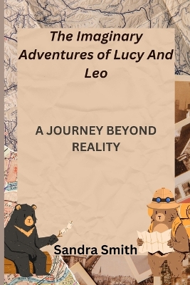 Book cover for The Imaginary Adventures of Lucy And Leo