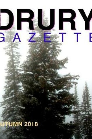 Cover of The Drury Gazette Autumn 2018