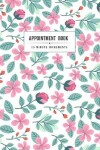 Book cover for Appointment Book 15 Minute Increments