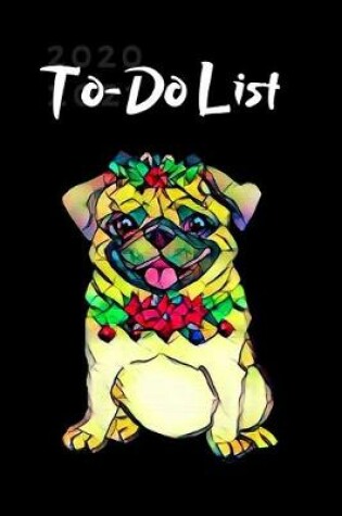 Cover of Stained Glass Christmas Pug Dog Cute Christmas Blank Gift To-Do List Book for Women or Man