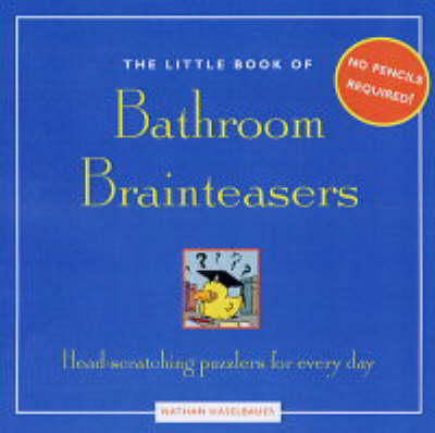 Book cover for Little Book of Bathroom Brain Teasers