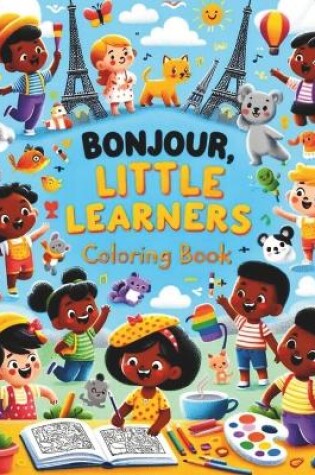 Cover of Bonjour, Little Learners Coloring Book