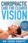 Book cover for Chiropractic Care for Clearer Vision