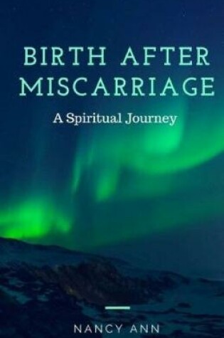 Cover of Birth After Miscarriage