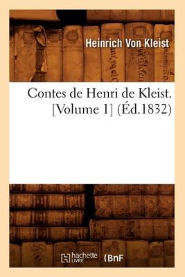 Book cover for Contes de Henri de Kleist. [Volume 1] (Ed.1832)