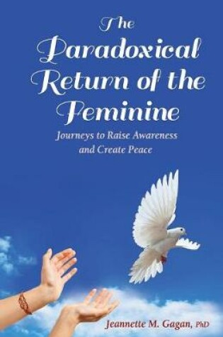 Cover of The Paradoxical Return of the Feminine