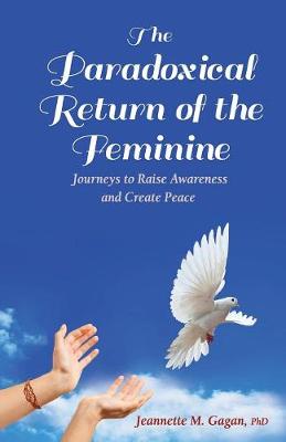 Book cover for The Paradoxical Return of the Feminine