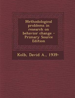 Book cover for Methodological Problems in Research on Behavior Change - Primary Source Edition