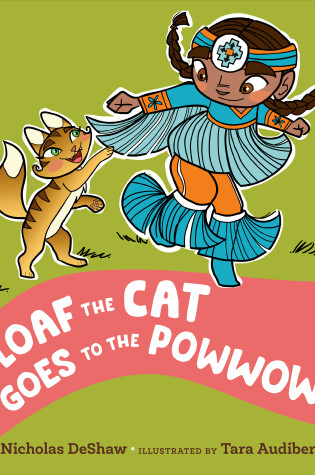 Cover of Loaf the Cat Goes To The Powwow