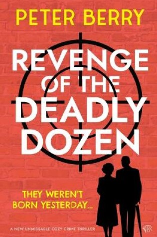 Cover of Revenge of the Deadly Dozen