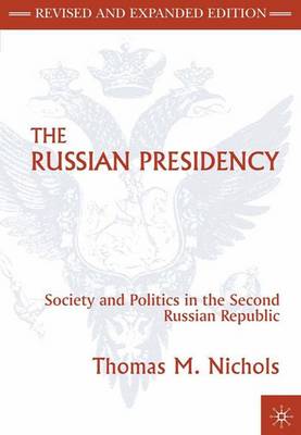 Book cover for The Russian Presidency