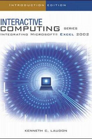 Cover of The Interactive Computing Series: Excel 2002- Introductory