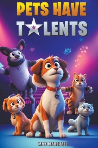 Cover of Pets Have Talents
