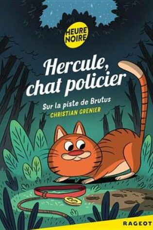 Cover of Hercule Chat Policier, Sur La Piste de Brutus