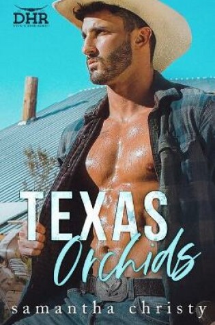 Cover of Texas Orchids (The Devil's Horn Ranch Series)