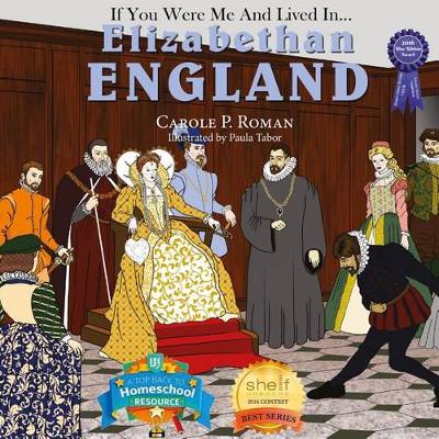 Book cover for If You Were Me and Lived in... Elizabethan England
