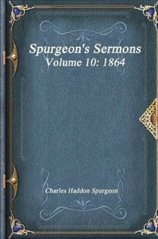 Cover of Spurgeon's Sermons Volume 10