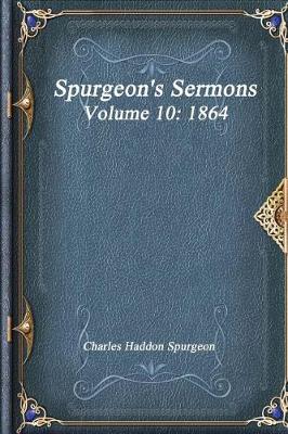 Book cover for Spurgeon's Sermons Volume 10
