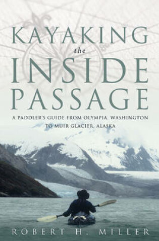 Cover of Kayaking the Inside Passage