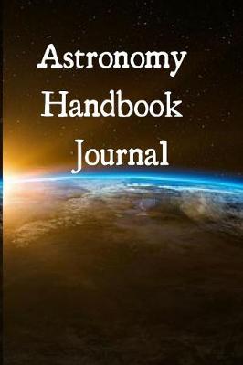 Book cover for Astronomy Handbook Journal