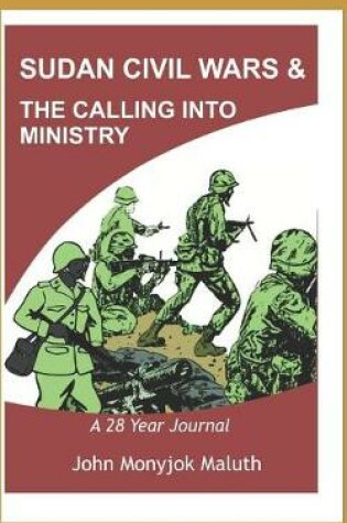 Cover of Sudan Civil Wars and the calling into Ministry