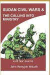 Book cover for Sudan Civil Wars and the calling into Ministry