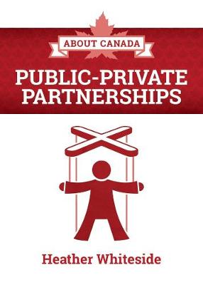 Book cover for About Canada: Public-Private Partnerships