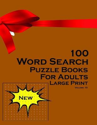 Book cover for 100 Word Search Puzzle Book for Adult Large Print