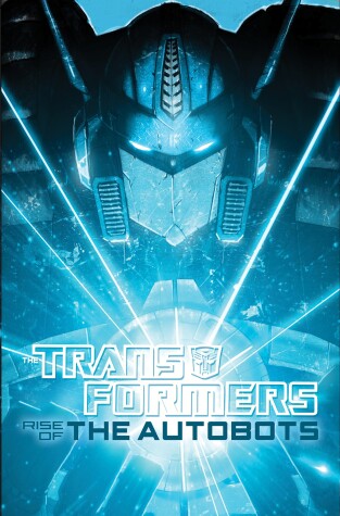Book cover for Transformers: Rise of the Autobots