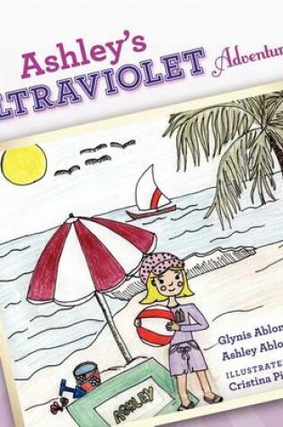 Cover of Ashley's Ultraviolet Adventures