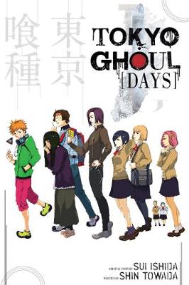 Book cover for Tokyo Ghoul: Days