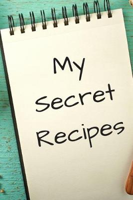 Book cover for My Secret Recipes