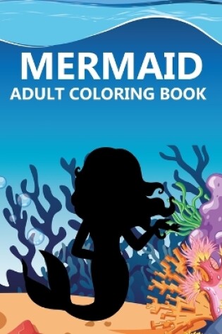 Cover of Mermaid Adult Coloring Book