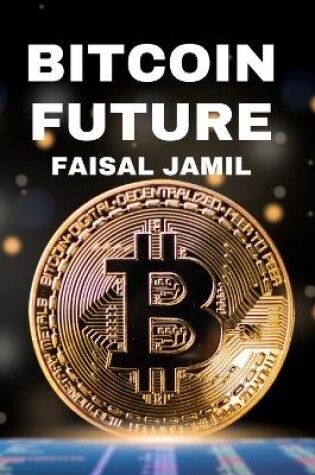 Cover of Bitcoin Future